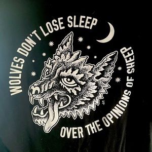 Lurking Class Shirt. Wolves don’t lose sleep